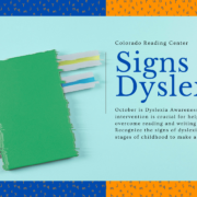 Signs of Dyslexia. October is Dyslexia Awareness Month, early intervention is crucial for helping individuals overcome reading and writing challenges. Recognize the signs of dyslexia at different stages of childhood to make a lasting difference.